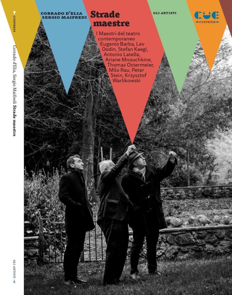 Strade Maestre, i maestri del teatro contemporaneo