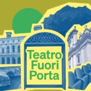Teatro fuori porta